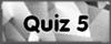 quiz 5